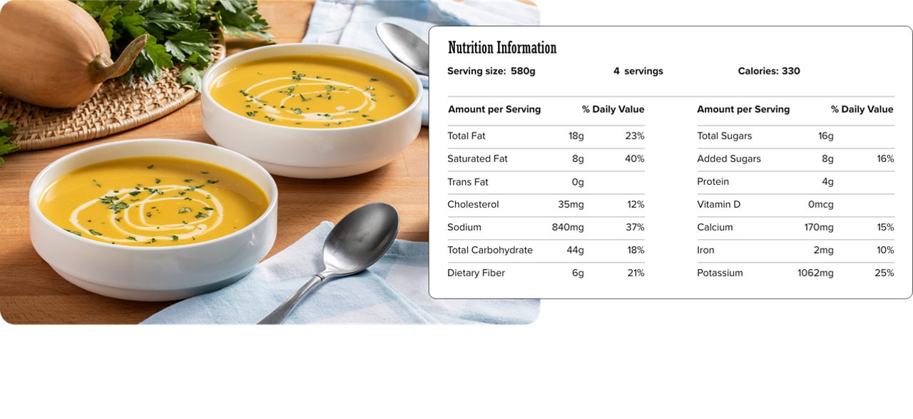 Image of nutrition information for Butternut Squash Soup including serving size of 580 grams, 4 servings per recipe, and 330 calories per serving.